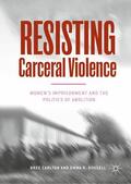 Carlton / Russell |  Resisting Carceral Violence | eBook | Sack Fachmedien