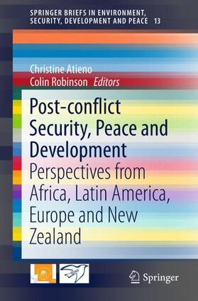 Robinson / Atieno | Post-conflict Security, Peace and Development | Buch | 978-3-030-01739-2 | sack.de