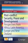 Robinson / Atieno |  Post-conflict Security, Peace and Development | Buch |  Sack Fachmedien