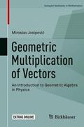 Josipovic / Josipovic |  Geometric Multiplication of Vectors | Buch |  Sack Fachmedien