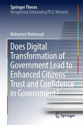 Mahmood |  Does Digital Transformation of Government Lead to Enhanced Citizens' Trust and Confidence in Government? | Buch |  Sack Fachmedien