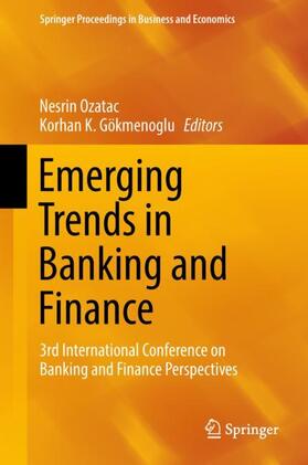 Gökmenoglu / Ozatac |  Emerging Trends in Banking and Finance | Buch |  Sack Fachmedien