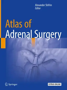 Shifrin |  Atlas of Adrenal Surgery | Buch |  Sack Fachmedien