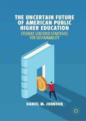 Johnson | The Uncertain Future of American Public Higher Education | E-Book | sack.de
