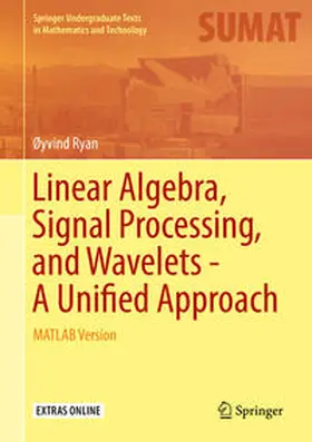 Ryan | Linear Algebra, Signal Processing, and Wavelets - A Unified Approach | E-Book | sack.de