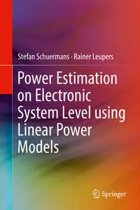 Leupers / Schuermans |  Power Estimation on Electronic System Level using Linear Power Models | Buch |  Sack Fachmedien