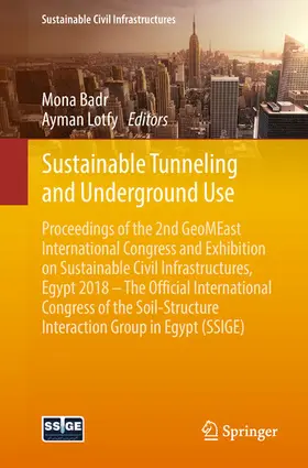 Badr / Lotfy |  Sustainable Tunneling and Underground Use | eBook | Sack Fachmedien