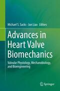 Liao / Sacks |  Advances in Heart Valve Biomechanics | Buch |  Sack Fachmedien