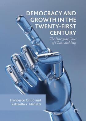 Nanetti / Grillo | Democracy and Growth in the Twenty-first Century | Buch | 978-3-030-02013-2 | sack.de