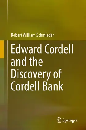 Schmieder | Edward Cordell and the Discovery of Cordell Bank | E-Book | sack.de