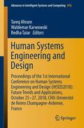 Ahram / Taiar / Karwowski |  Human Systems Engineering and Design | Buch |  Sack Fachmedien