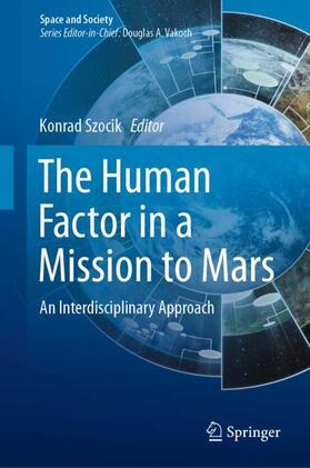 Szocik | The Human Factor in a Mission to Mars | Buch | 978-3-030-02058-3 | sack.de