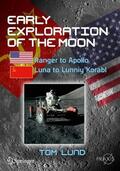 Lund |  Early Exploration of the Moon | Buch |  Sack Fachmedien