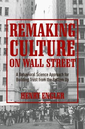 Engler | Remaking Culture on Wall Street | Buch | 978-3-030-02085-9 | sack.de