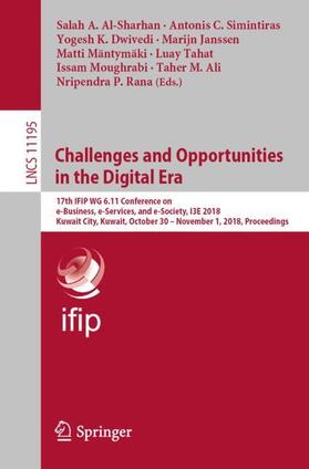Al-Sharhan / Simintiras / Dwivedi | Challenges and Opportunities in the Digital Era | Buch | 978-3-030-02130-6 | sack.de