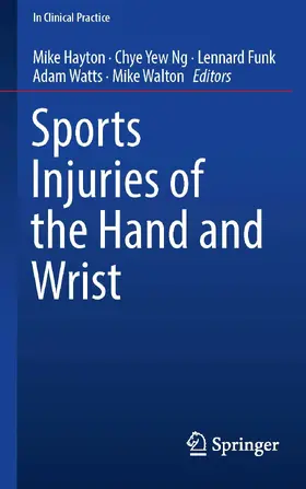 Hayton / Ng / Funk |  Sports Injuries of the Hand and Wrist | eBook | Sack Fachmedien