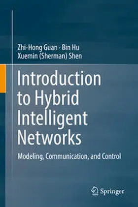 Guan / Hu / Shen |  Introduction to Hybrid Intelligent Networks | eBook | Sack Fachmedien