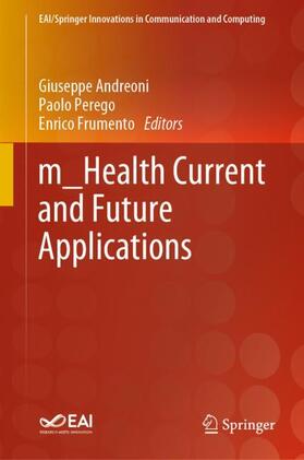 Andreoni / Frumento / Perego | m_Health Current and Future Applications | Buch | 978-3-030-02181-8 | sack.de