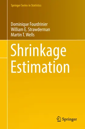 Fourdrinier / Strawderman / Wells |  Shrinkage Estimation | eBook | Sack Fachmedien