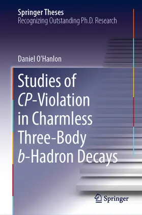 O'Hanlon | Studies of CP-Violation in Charmless Three-Body b-Hadron Decays | E-Book | www.sack.de