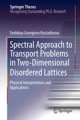 Kostadinova | Spectral Approach to Transport Problems in Two-Dimensional Disordered Lattices | E-Book | sack.de