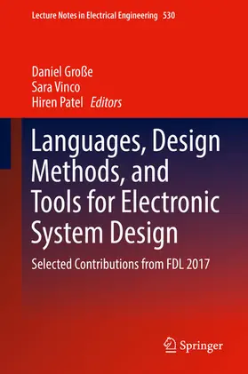 Große / Vinco / Patel |  Languages, Design Methods, and Tools for Electronic System Design | eBook | Sack Fachmedien