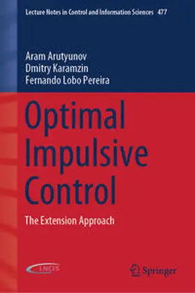 Arutyunov / Karamzin / Lobo Pereira | Optimal Impulsive Control | E-Book | sack.de