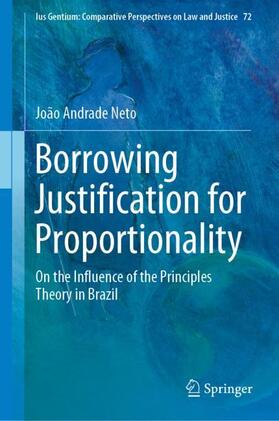 Andrade Neto | Borrowing Justification for Proportionality | Buch | 978-3-030-02262-4 | sack.de