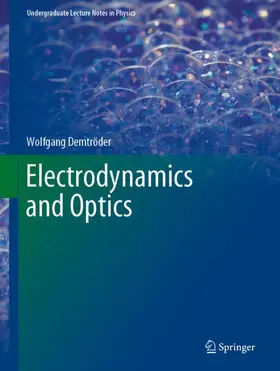 Demtröder |  Electrodynamics and Optics | Buch |  Sack Fachmedien