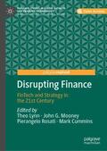 Lynn / Cummins / Mooney |  Disrupting Finance | Buch |  Sack Fachmedien