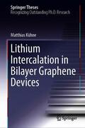 Kühne |  Lithium Intercalation in Bilayer Graphene Devices | Buch |  Sack Fachmedien