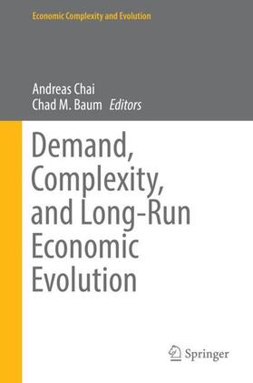 Baum / Chai |  Demand, Complexity, and Long-Run Economic Evolution | Buch |  Sack Fachmedien