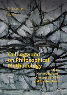 Dharamsi / Leach / D'Oro | Collingwood on Philosophical Methodology | Buch | 978-3-030-02431-4 | sack.de