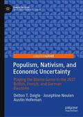 Daigle / Hofeman / Neulen |  Populism, Nativism, and Economic Uncertainty | Buch |  Sack Fachmedien