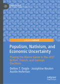 Daigle / Neulen / Hofeman |  Populism, Nativism, and Economic Uncertainty | eBook | Sack Fachmedien