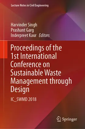 Singh / Garg / Kaur | Proceedings of the 1st International Conference on Sustainable Waste Management through Design | E-Book | sack.de