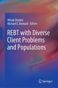 Bernard / Dryden |  REBT with Diverse Client Problems and Populations | Buch |  Sack Fachmedien