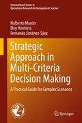 Munier / Hontoria / Jiménez-Sáez |  Strategic Approach in Multi-Criteria Decision Making | eBook | Sack Fachmedien