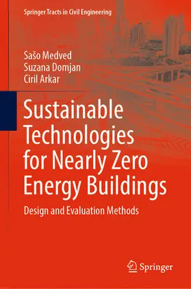 Medved / Domjan / Arkar | Sustainable Technologies for Nearly Zero Energy Buildings | E-Book | sack.de