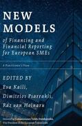 Kaili / Psarrakis / van Hoinaru |  New Models of Financing and Financial Reporting for European SMEs | Buch |  Sack Fachmedien