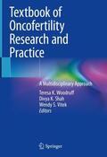 Woodruff / Vitek / Shah |  Textbook of Oncofertility Research and Practice | Buch |  Sack Fachmedien
