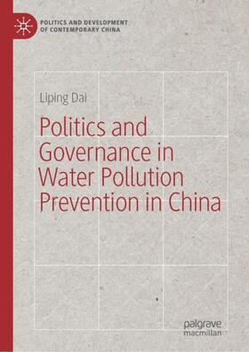 Dai | Politics and Governance in Water Pollution Prevention in China | Buch | 978-3-030-02873-2 | sack.de