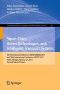 Donnellan / Klein / Pascoal |  Smart Cities, Green Technologies, and Intelligent Transport Systems | Buch |  Sack Fachmedien