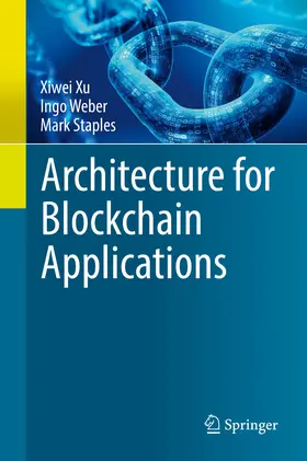 Xu / Weber / Staples | Architecture for Blockchain Applications | E-Book | www.sack.de