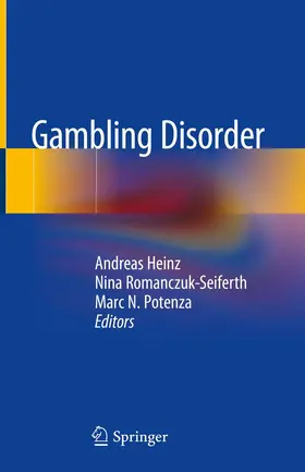 Heinz / Romanczuk-Seiferth / Potenza | Gambling Disorder | E-Book | sack.de