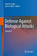 Kuhn / Singh |  Defense Against Biological Attacks | Buch |  Sack Fachmedien