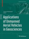 Niedzielski |  Applications of Unmanned Aerial Vehicles in Geosciences | Buch |  Sack Fachmedien