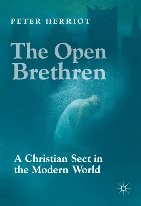Herriot |  The Open Brethren: A Christian Sect in the Modern World | eBook | Sack Fachmedien