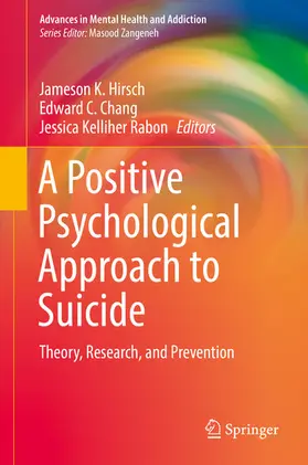 Hirsch / Chang / Kelliher Rabon | A Positive Psychological Approach to Suicide | E-Book | sack.de
