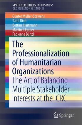 Müller-Stewens / Dinh / Bünzli |  The Professionalization of Humanitarian Organizations | Buch |  Sack Fachmedien